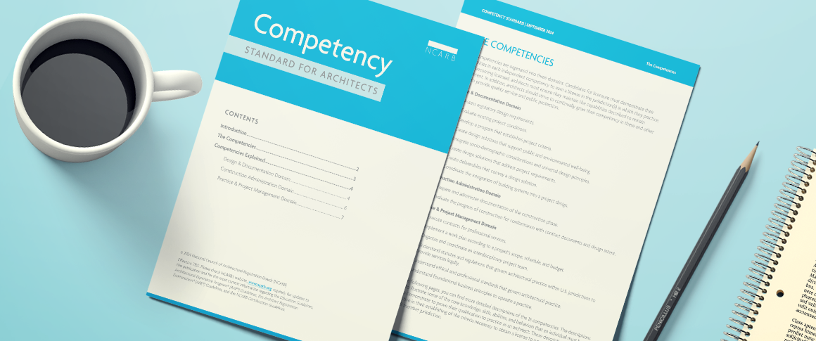 NCARB is releasing the new Competency Standard for Architects.