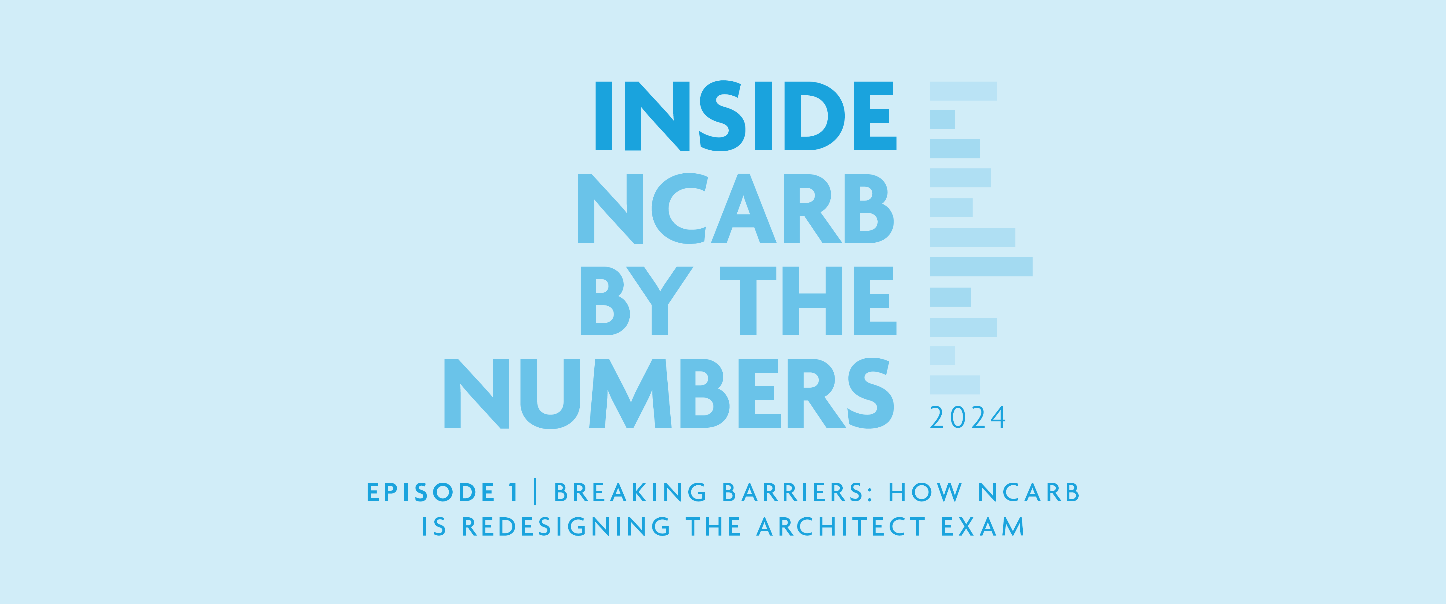 Listen now to Inside NCARB By the Numbers!