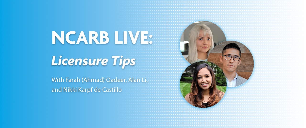 NCARB Live: Licensure Tips