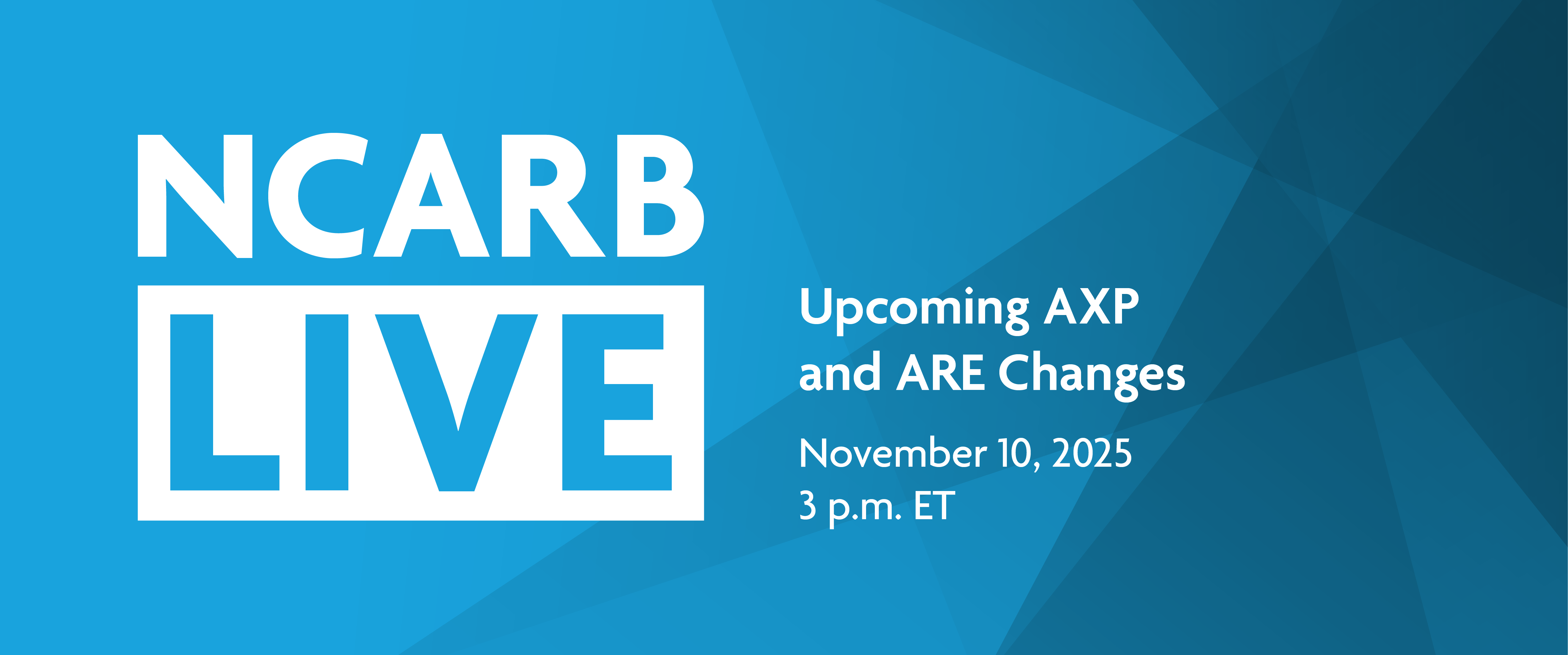 Join NCARB experts for a live webinar about the AXP and ARE changes.