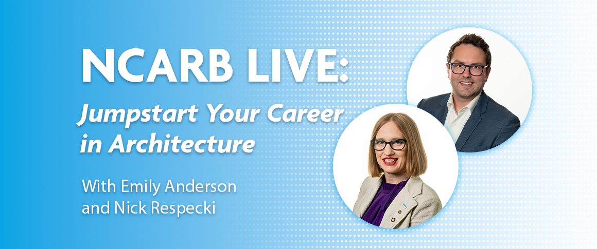NCARB staff architects share tips to streamline your journey to licensure.
