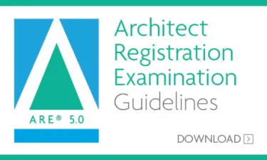 Download the Architect Registration Examination (ARE 5.0) Guidelines