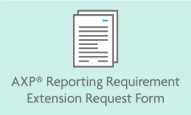 AXP Reporting Requirement Extension Request Form.