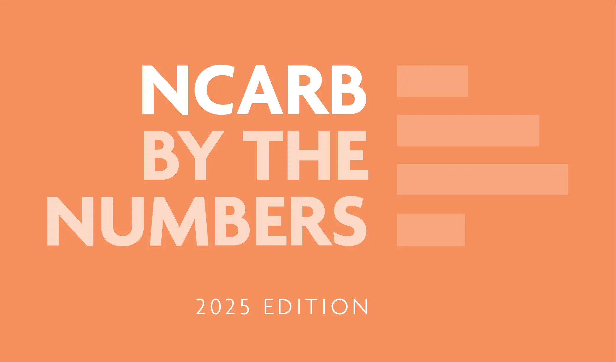 NCARB by the Numbers 2025 Edition