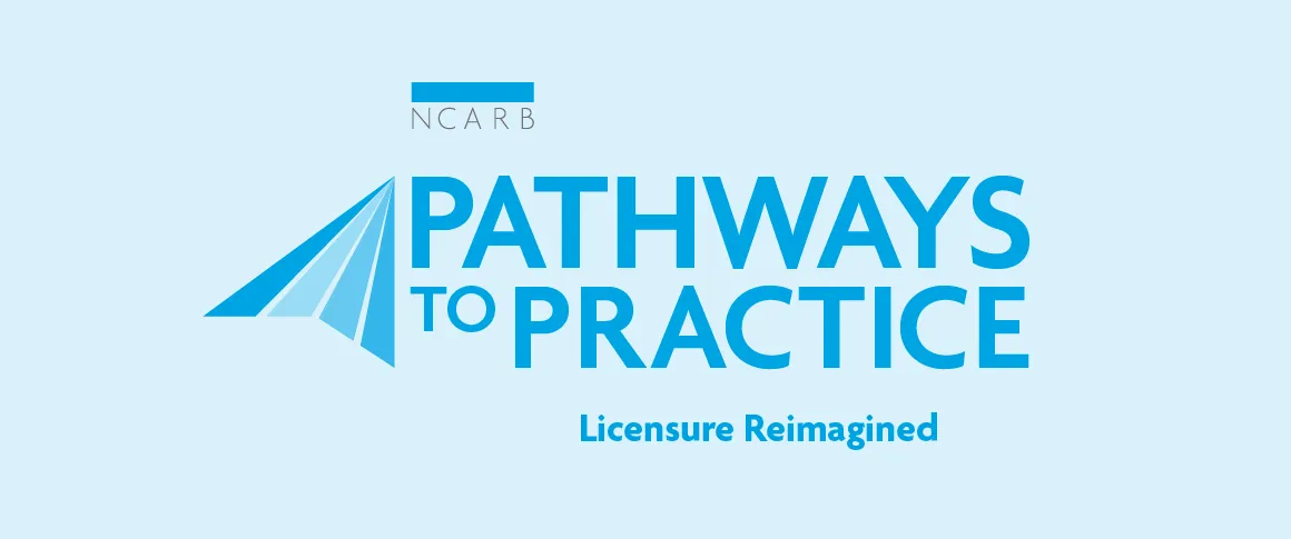 Pathways to Practice: Licensure Reimagined 