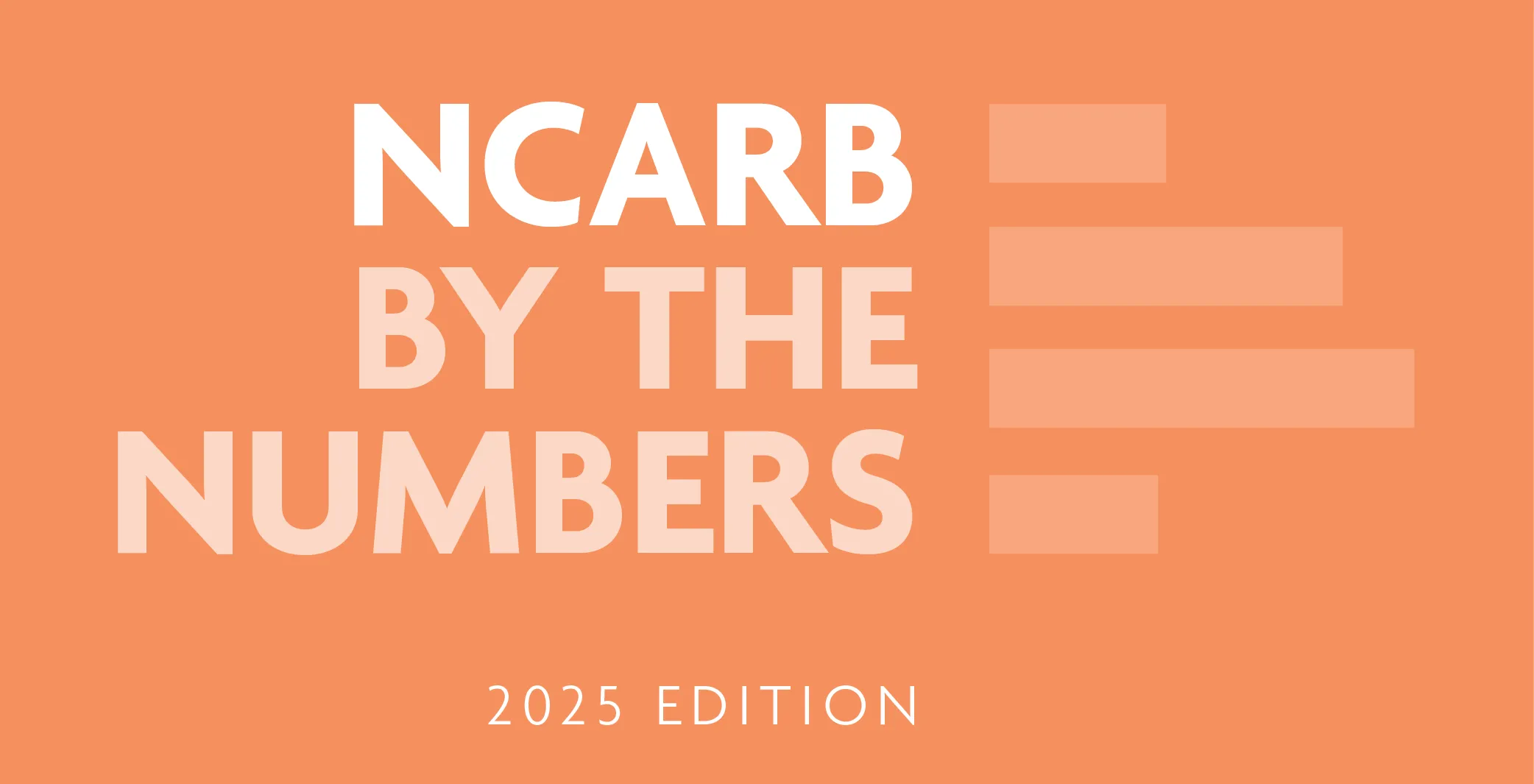 NCARB by the Numbers 2025 Edition
