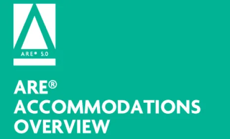 ARE ADA Accommodations Overview